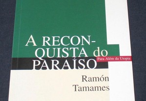 Livro A Reconquista do Paraíso Ramón Tamames