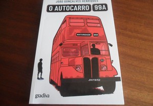 "O Autocarro 99A" de João Gonçalves Henriques - 1ª Edição de 2023