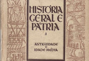 História Geral e Pátria I - Antiguidade e Idade Média
