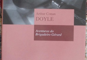 Aventuras do Brigadeiro Gérard, Arthur Conan Doyle