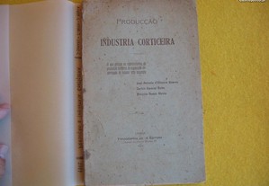 Produção e Industria Corticeira - 1912