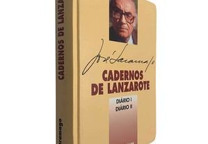 Cadernos de Lanzarote (Diário I - Diário II) - José Saramago