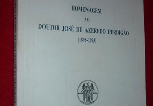 Homenagem ao Doutor José Azeredo Perdigão
