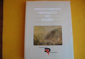 O Aproveitamento Hidráulico do Douro - 1986