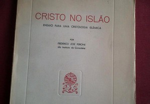 Frederico José Peirone-Cristo No Islão-Lisboa-1962