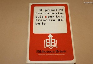 O Primitivo Teatro Português por Luiz F. Rebello
