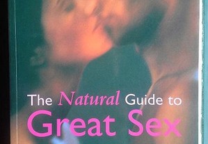 Livro The Natural Guide To Great Sex