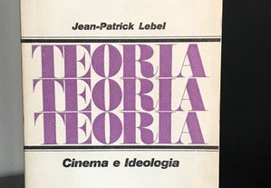 Cinema e Ideologia de Jean-Patrick Lebel