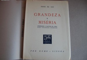 Grandeza e Miséria - Denis da Luz, 1945