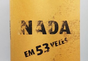 POESIA Gonçalo Nuno Martins //Nada em 53 Vezes