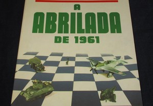 Livro As Forças Armadas e as Crises Nacionais A Abrilada de 1961 Fernando Valença