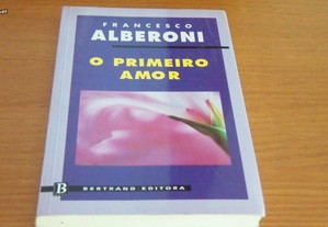 O Primeiro Amor de Francesco Alberoni