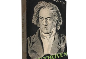 Beethoven (Grandes biografias) - Emil Ludwig