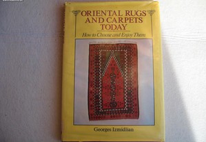 Oriental Rugs and Carpets Today - 1977