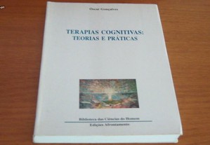 Terapias Cognitivas: Teorias e Práticas de Óscar Gonçalves