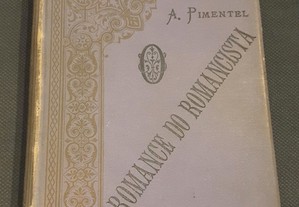 Alberto Pimentel - O Romance do Romancista. Vida de Camilo (1890)