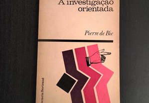 Pierre de Bie - A investigação Orientada - Volume X