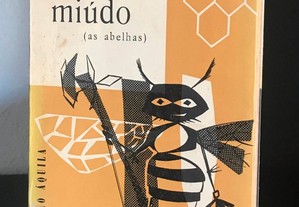 Um Povo Miúdo (as abelhas) de Eduardo S. D`Almeida