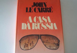 A casa da Rússia - John Le Carré