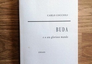 Buda e o seu Glorioso Mundo / Carlo Coccioli (P gr