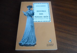 "História das Nossas Avós" de Cecília Barreira - 1ª Edição de 1992