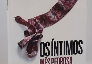 Inês Pedrosa // Os Íntimos Romance