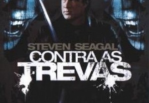 Contra as Trevas (2009) Steven Seagal