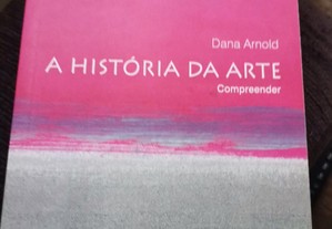 A História da Arte compreender, Dana Arnold