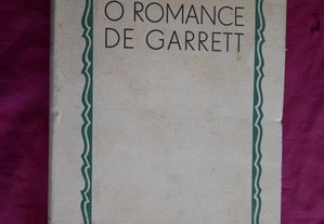 O Romance de Garrett. José Osório de Oliveira. 1935