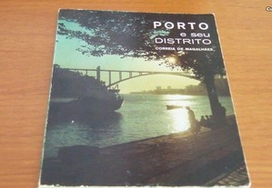 Porto e o Seu Distrito de Correia de Magalhães
