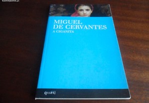 "A Ciganita" de Miguel de Cervantes - 1ª Edição de 2008