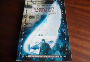 "À Conquista do Pólo Sul" - A Última Expedição do Capitão Scott de Beryl Bainbridge - 1ª Edição de 1999