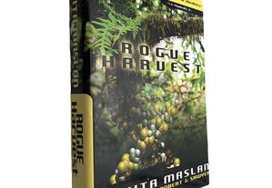 Rogue harvest - Danita Maslan / Robert Sawyer