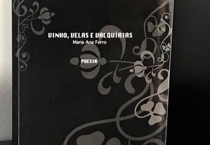 Vinho, Velas e Valquírias de Maria Ana Ferro