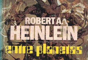 Entre Planetas de Robert A. Heinlein