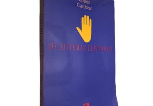Os sistemas eleitorais - António Lopes Cardoso