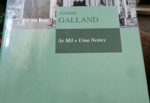 As mil e uma noites, Antoine Galland