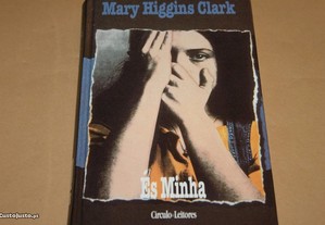És Minha de Mary Higgins Clark