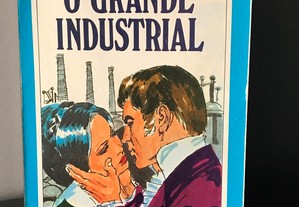 O Grande Industrial de Georges Ohnet