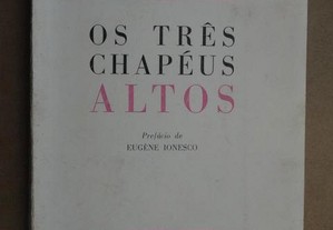 "Os Três Chapéus Altos" de Miguel Mihura