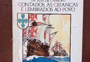 Os Lusíadas de Luís de Camões Contados às Crianças e Lembrados ao Povo - Luís de Camoes adaptador por João de Barros