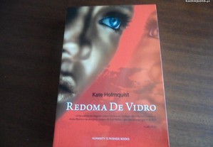 "Redoma de Vidro" de Kate Holmquist