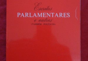 Escritos Parlamentares e outros (tamb�m pol�ticos)