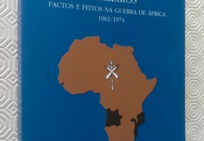 Fuzileiros, factos e feitos na guerra de África 1961-1974 -vol 1