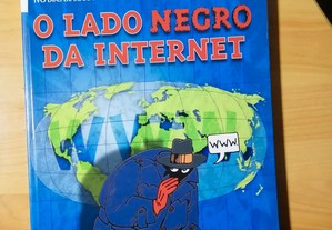 O Lado Negro da Internet