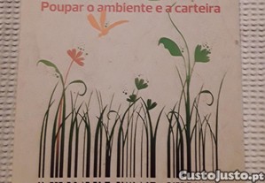 Consumo ecol�gico - Poupar o ambiente e a carteira (Deco Proteste)