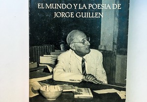 Cantico El Mundo y la Poesia de Jorge Guillen 