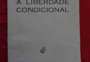 A Liberdade Condicional 