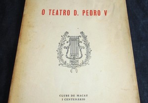 O Teatro D. Pedro V P. Manuel Teixeira