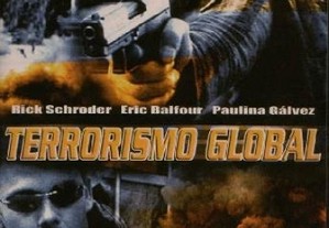 Terrorismo Global (2003) Rick Schroder